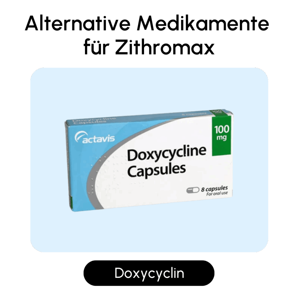 Doxycyclin Alternative Medikamente für Zithromax