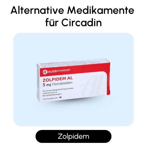 Zolpidem alternative Medikamente für Circadin